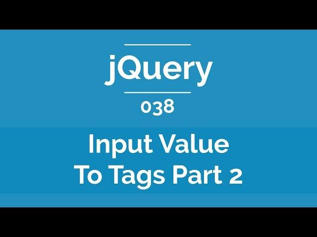 Arabic jQuery Practical Course #038 - Form - Convert Input Value To Tags Part 2