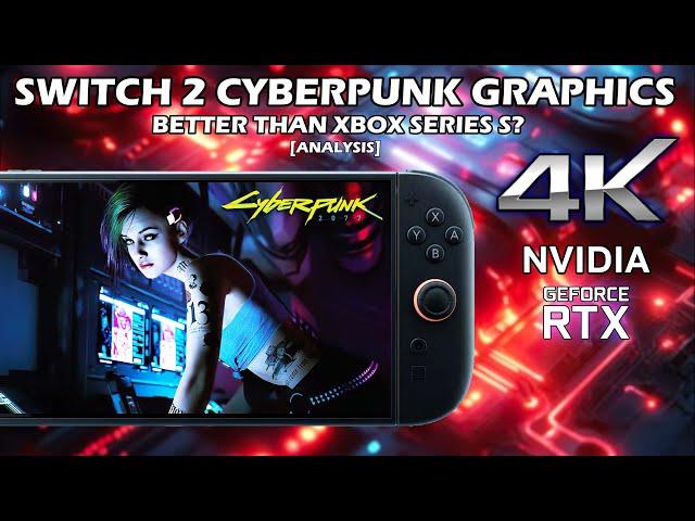 Switch 2 Graphics Shock Xbox Series S in Cyberpunk 2077 (Full Analysis) + Hogwarts Legacy Update