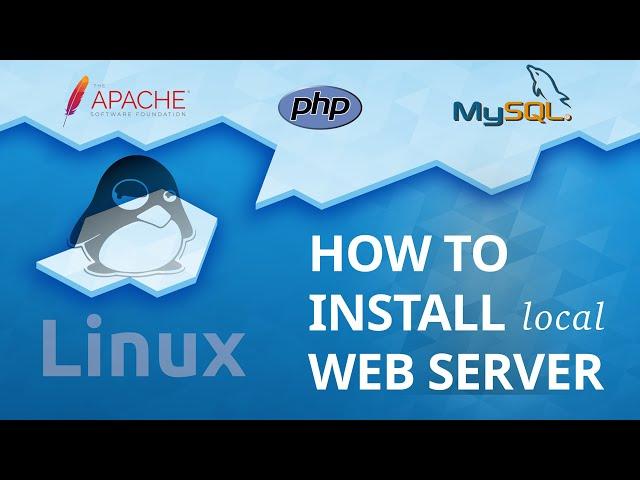 How To Setup a Web Server On Linux ? Apache, PHP, MySQL - LAMP - Linux