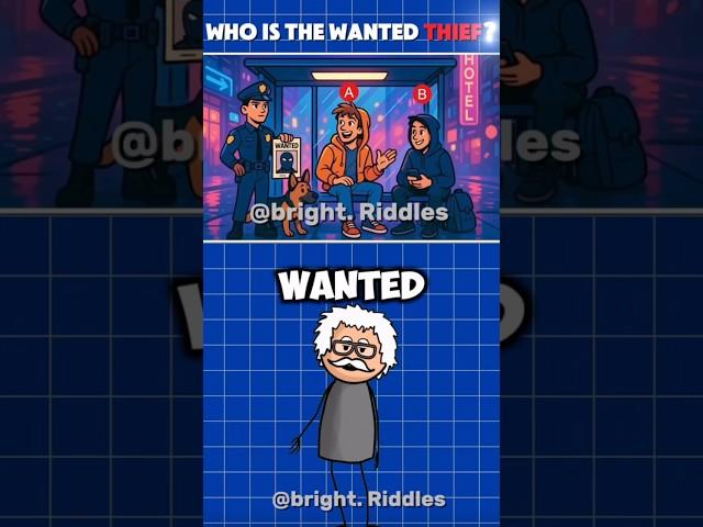 Part 57| Who is the wanted thief? #riddles #brainteasers #logicpuzzles #viralshorts #usa