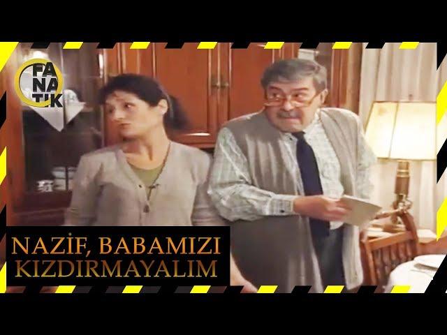 Nazif Babamızı Kızdırma - Bizimkiler