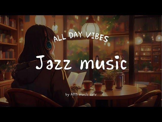 Chill Out with All Day Jazz Vibe | Warm Cafe Ambience | Soft Guitar and Piano Melodies | Relaxation