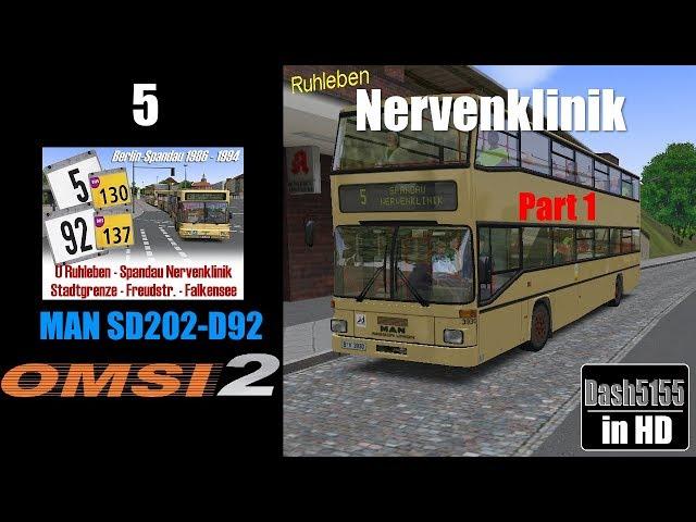 Berlin-Spandau Route 5 with MAN SD202-D92 (Part 1) - OMSI 2