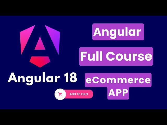 Angular 18 Full Course  | Angular 18 Tutorial With Project | Ecommerce app