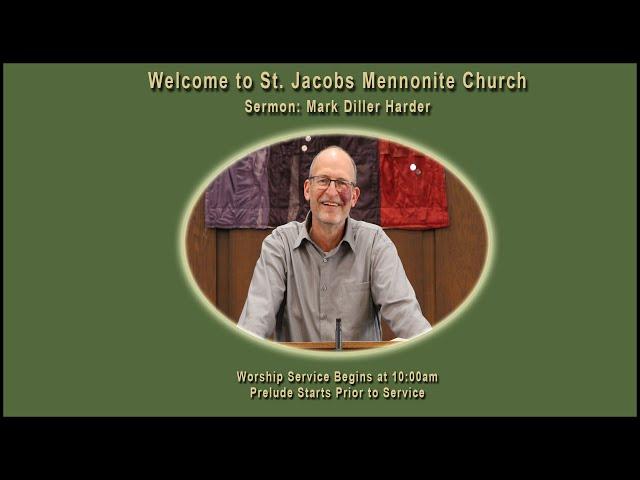 St. Jacobs Mennonite Church | September 15, 2024 | Worship Service