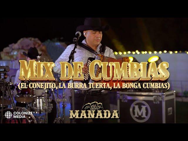 Grupo Manada - Mix de Cumbias [El Conejito, La Burra Tuerta, La Bonga Cumbias] (En Vivo)