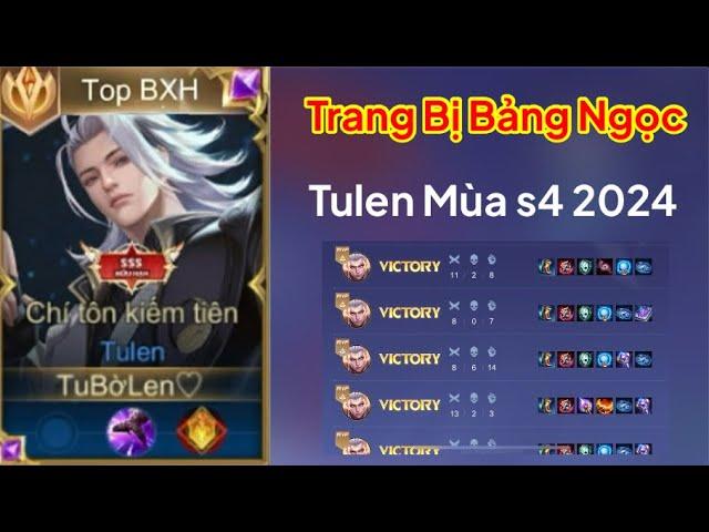 Top 1 Tulen | Trang Bị Bảng Ngọc Tulen Mùa S4-2024 Liên Quân Mobile Rov Aov