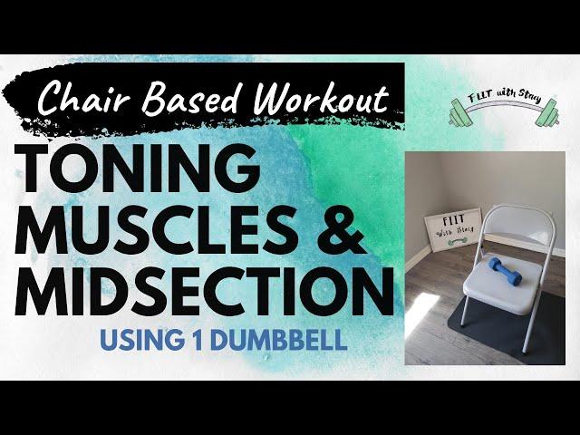 Muscles and Midsection -  FULL Chair Based CORE Workout - Using 1 Dumbbell ALL Levels