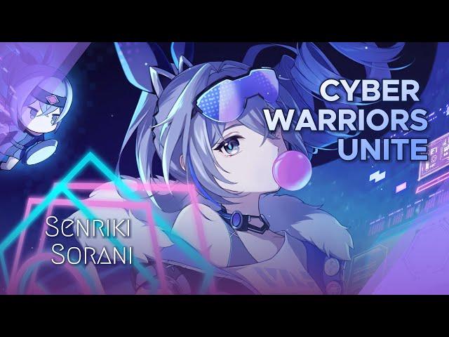 Cyber Warriors Unite - Senriki Sorani