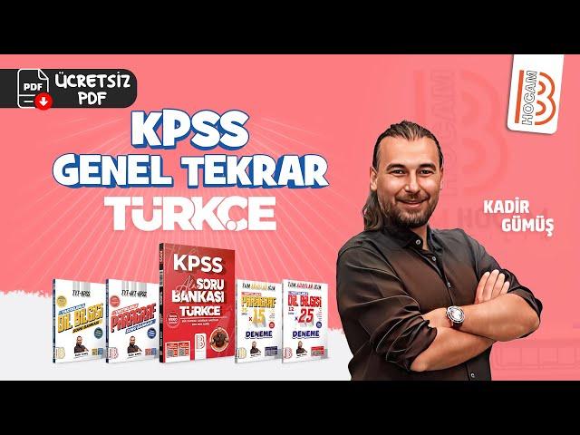 2024 KPSS Türkçe - Tek Videoda Genel Tekrar - Kadir Gümüş