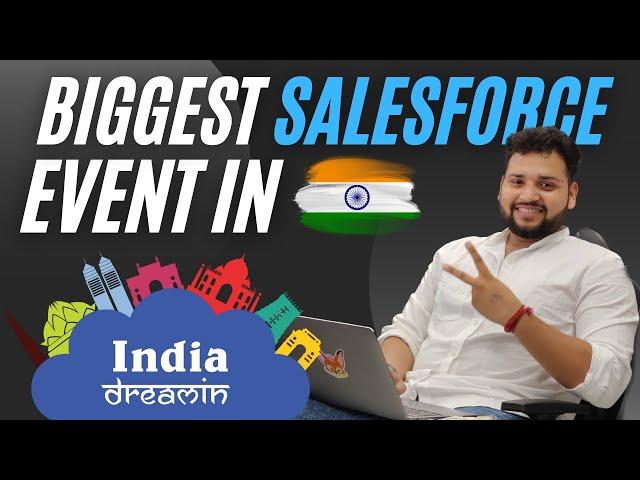 Salesforce India Dreamin : Unlock the Power of Salesforce in India | Salesforce Geek