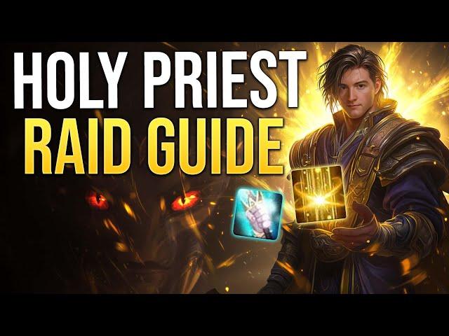 Holy Priest Raid Guide War Within Season 1