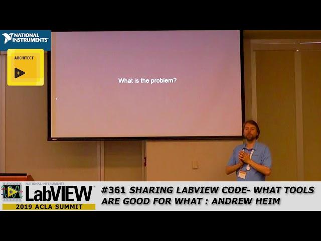 2019 ACLA Andrew Heim Sharing LabVIEW Code What Tools Are Good For What