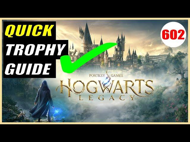 Hogwarts Legacy Platinum Trophy Guide (Quick Trophy Guide)