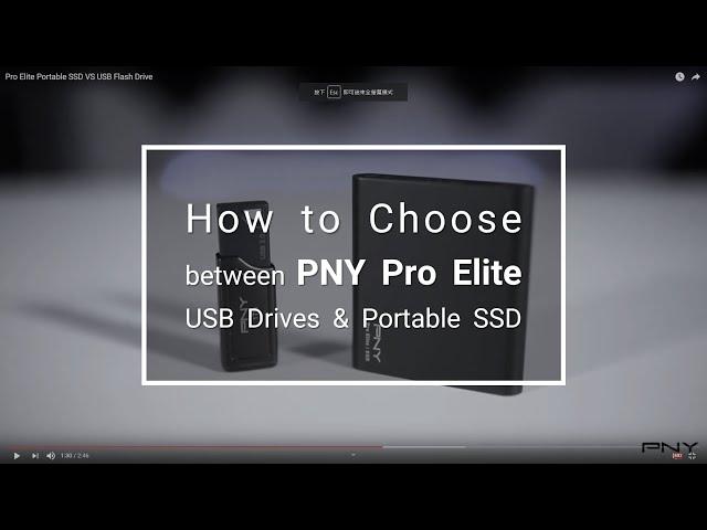 How to Choose between PNY Pro Elite USB Drives & Portable SSD