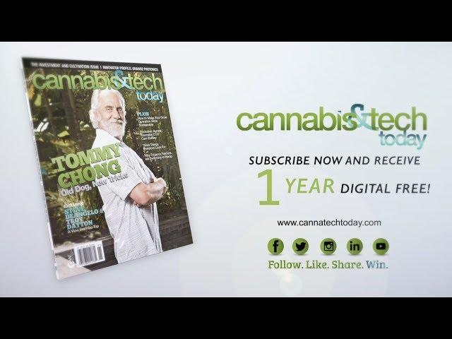 New Issue! The Investment & Cultivation Issue - Cannabis & Tech Today Spring 2019