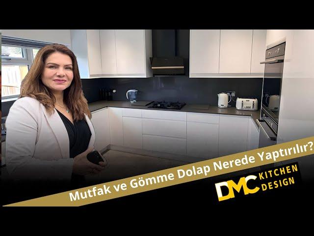 İngilterede Mutfak ve Gömme Dolap Nerede Yaptırılır? #DMCKITCHEN