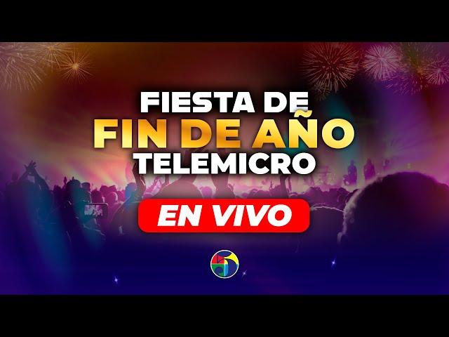 FIESTA DE FIN DE AÑO 2024 - TELEMICRO - DESDE EL MALECON