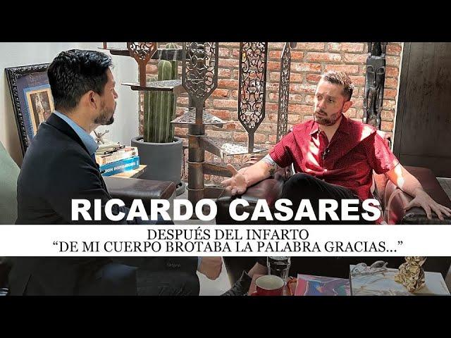 RICARDO CASARES… TRAS EL INFARTO “DE MI CUERPO BROTABA LA PALABRA GRACIAS”