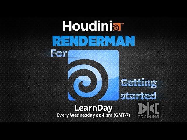 LearnDay - Renderman for Houdini Getting Started