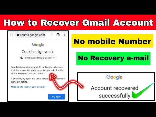 how to recover gmail account without phone number and recovery email