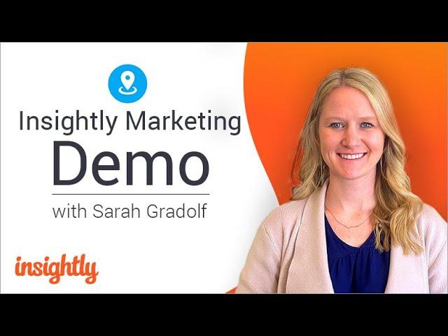 Insightly Marketing – Product Demo and Marketing Automation Overview