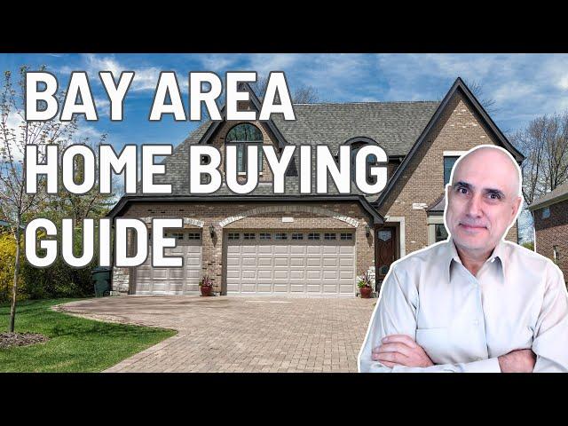 Bay Area Home Buying Guide | A Step by Step Process