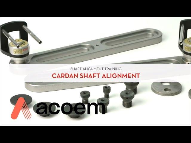 Shaft Alignment Training:  Cardan (Offset) Shaft Alignment | ACOEM