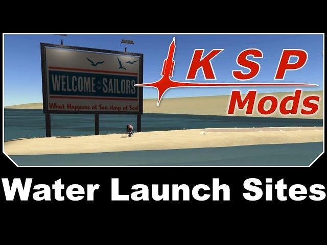 KSP Mods - Water Launch Sites