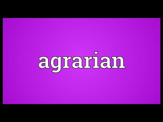 Agrarian Meaning