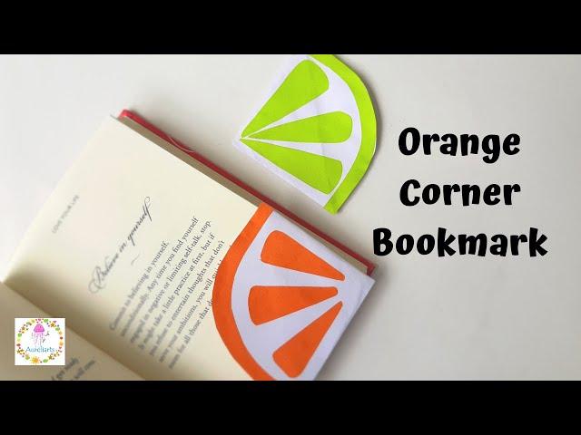 Orange Corner Bookmark | #CornerBookmarks | Back to School Crafts | Aureliarts