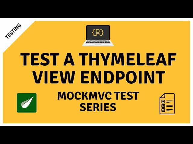 Use MockMvc to Test a Spring MVC Thymeleaf View @Controller Endpoint