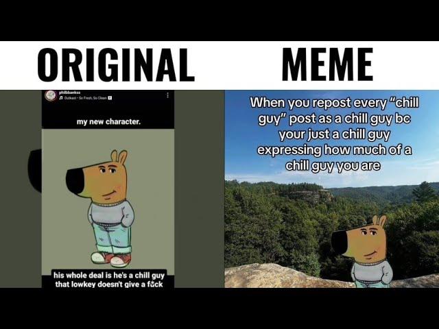 Chill Guy | Original vs Meme