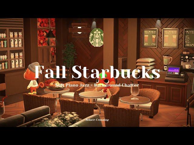 Fall Starbucks ｜Soft Piano Jazz + Background Chatter｜Study  & Work Music｜Animal Crossing Ambience