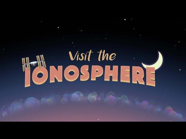 Welcome to the Ionosphere