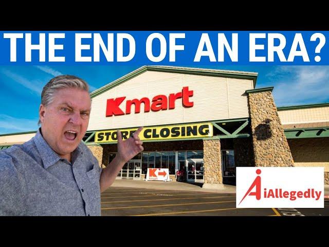 Attention Kmart Shoppers - The End of an Era?