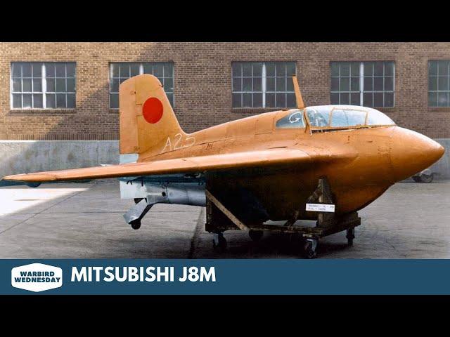 Mitsubishi J8M - Warbird Wednesday Episode #236