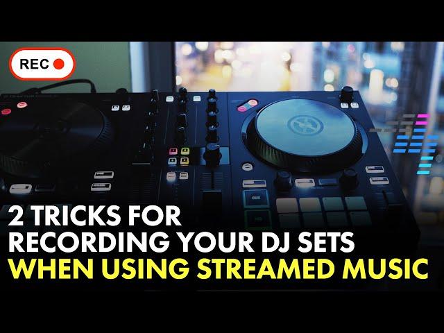 How To Record Streamed Music For A DJ Mix  [2 Tricks]