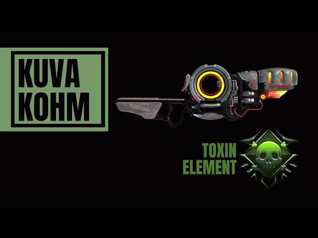 Warframe 2023 Kuva Kohm Build (Toxin Element)