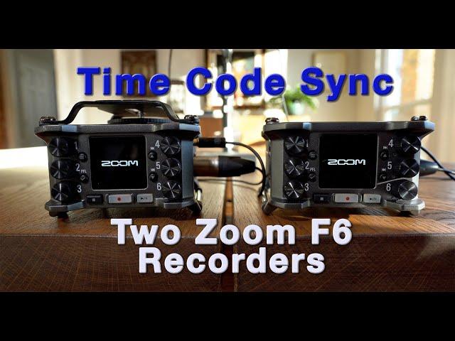 How to Time Code sync two Zoom F6's