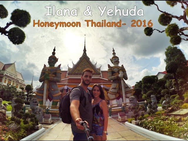 Ilana & Yehuda- Honeymoon Thailand 2016