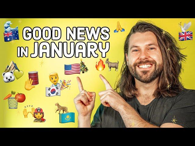 Good News in January (you might have missed)