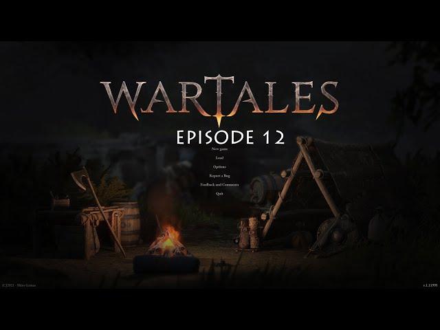 Wartales Early Access Ep 12: Bandit Lair of Doom