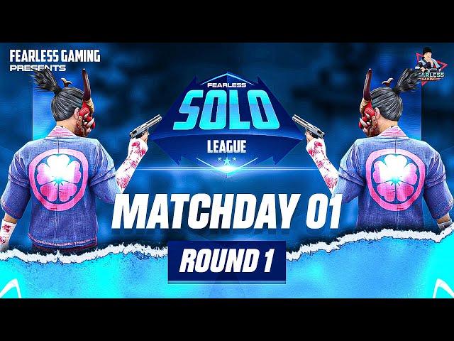 Fearless Solo League | Match Day 1 || Round 1 || Free Fire eSports