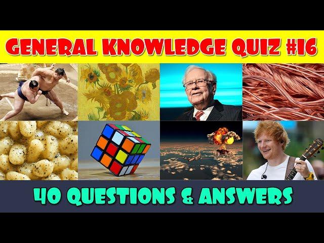 General Knowledge Trivia Quiz (Part 16)