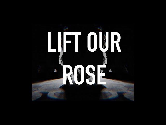 FRAXRIEL - LIFT OUR ROSE