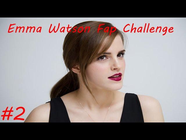 #2 Emma Watson Fap Challenge