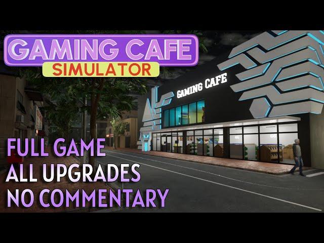 Gaming Cafe Simulator FULL game no commentary long gameplay