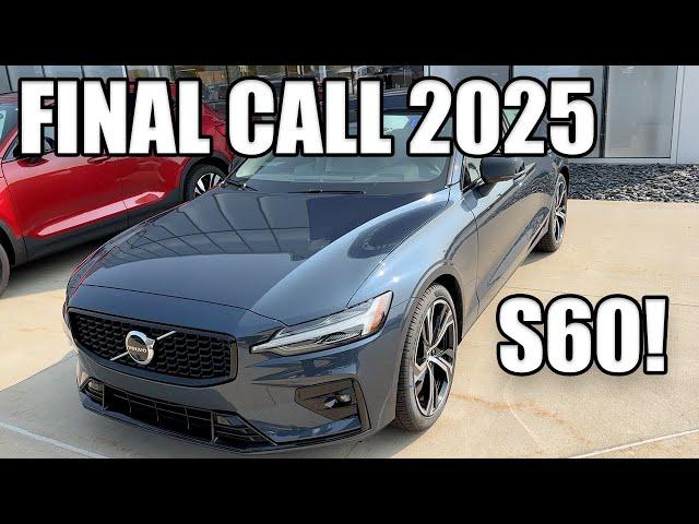 The Final 2025 Volvo S60's Ever. End Of The Mid-Size Sedan!