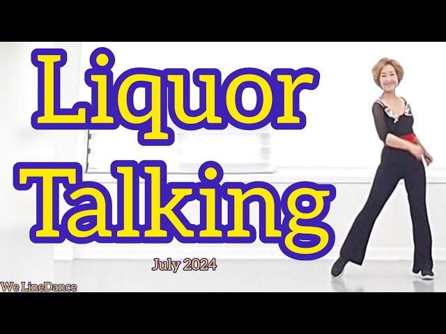 Liquor talking linedance - Intermediate level  - Maddison Glover  - July 2024